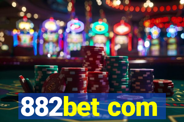 882bet com